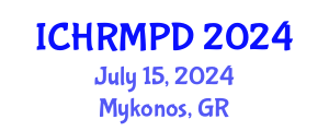 International Conference on Human Resource Management and Professional Development (ICHRMPD) July 15, 2024 - Mykonos, Greece