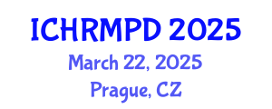 International Conference on Human Resource Management and Professional Development (ICHRMPD) March 22, 2025 - Prague, Czechia