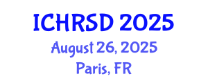 International Conference on Human Resources, Strategies and Development (ICHRSD) August 26, 2025 - Paris, France