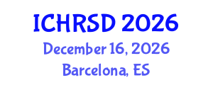 International Conference on Human Resources, Strategies and Development (ICHRSD) December 16, 2026 - Barcelona, Spain