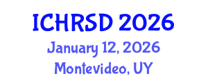 International Conference on Human Resources, Strategies and Development (ICHRSD) January 12, 2026 - Montevideo, Uruguay International Conference on Human Resources, Strategies and Development (ICHRSD) January 12, 2026 - Montevideo, Uruguay