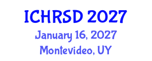 International Conference on Human Resources, Strategies and Development (ICHRSD) January 16, 2027 - Montevideo, Uruguay