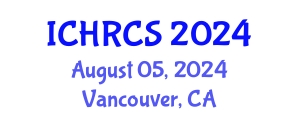 International Conference on Human Rights and Constitutional Studies (ICHRCS) August 05, 2024 - Vancouver, Canada