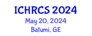 International Conference on Human Rights and Constitutional Studies (ICHRCS) May 20, 2024 - Batumi, Georgia