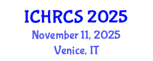 International Conference on Human Rights and Constitutional Studies (ICHRCS) November 11, 2025 - Venice, Italy