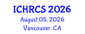 International Conference on Human Rights and Constitutional Studies (ICHRCS) August 05, 2026 - Vancouver, Canada