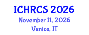 International Conference on Human Rights and Constitutional Studies (ICHRCS) November 11, 2026 - Venice, Italy