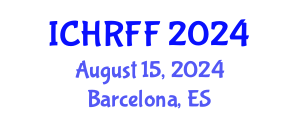 International Conference on Human Rights and Fundamental Freedoms (ICHRFF) August 15, 2024 - Barcelona, Spain