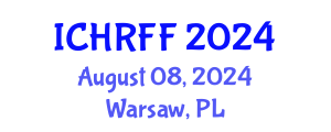 International Conference on Human Rights and Fundamental Freedoms (ICHRFF) August 08, 2024 - Warsaw, Poland