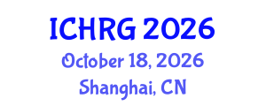 International Conference on Human Rights and Gender (ICHRG) October 18, 2026 - Shanghai, China International Conference on Human Rights and Gender (ICHRG) October 18, 2026 - Shanghai, China