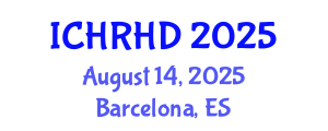International Conference on Human Rights and Human Dignity (ICHRHD) August 14, 2025 - Barcelona, Spain International Conference on Human Rights and Human Dignity (ICHRHD) August 14, 2025 - Barcelona, Spain