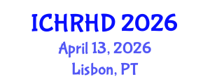 International Conference on Human Rights and Human Dignity (ICHRHD) April 13, 2026 - Lisbon, Portugal International Conference on Human Rights and Human Dignity (ICHRHD) April 13, 2026 - Lisbon, Portugal