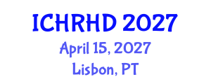 International Conference on Human Rights and Human Dignity (ICHRHD) April 15, 2027 - Lisbon, Portugal International Conference on Human Rights and Human Dignity (ICHRHD) April 15, 2027 - Lisbon, Portugal