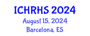 International Conference on Human Rights and Human Security (ICHRHS) August 15, 2024 - Barcelona, Spain