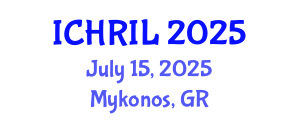 International Conference on Human Rights and Immigration Law (ICHRIL) July 15, 2025 - Mykonos, Greece