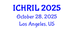 International Conference on Human Rights and Immigration Law (ICHRIL) October 28, 2025 - Los Angeles, United States