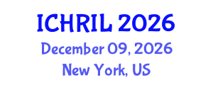 International Conference on Human Rights and Immigration Law (ICHRIL) December 09, 2026 - New York, United States International Conference on Human Rights and Immigration Law (ICHRIL) December 09, 2026 - New York, United States