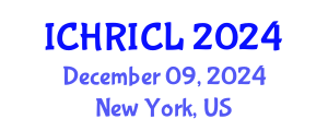 International Conference on Human Rights and International Criminal Law (ICHRICL) December 09, 2024 - New York, United States