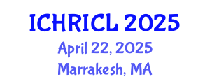 International Conference on Human Rights and International Criminal Law (ICHRICL) April 22, 2025 - Marrakesh, Morocco