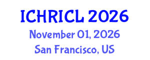 International Conference on Human Rights and International Criminal Law (ICHRICL) November 01, 2026 - San Francisco, United States