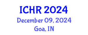 International Conference on Human Rights (ICHR) December 09, 2024 - Goa, India