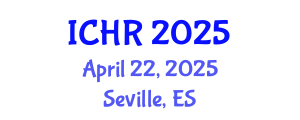 International Conference on Human Rights (ICHR) April 22, 2025 - Seville, Spain