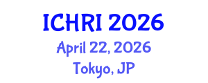 International Conference on Human-Robot Interaction (ICHRI) April 22, 2026 - Tokyo, Japan