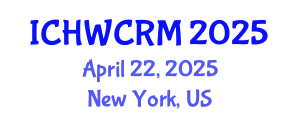 International Conference on Human-Wildlife Conflicts and Risk Management (ICHWCRM) April 22, 2025 - New York, United States