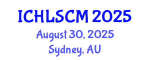 International Conference on Humanitarian Logistics and Supply Chain Management (ICHLSCM) August 30, 2025 - Sydney, Australia