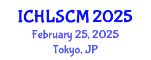 International Conference on Humanitarian Logistics and Supply Chain Management (ICHLSCM) February 25, 2025 - Tokyo, Japan