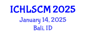 International Conference on Humanitarian Logistics and Supply Chain Management (ICHLSCM) January 14, 2025 - Bali, Indonesia