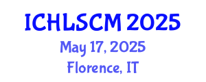 International Conference on Humanitarian Logistics and Supply Chain Management (ICHLSCM) May 17, 2025 - Florence, Italy