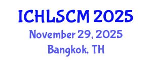 International Conference on Humanitarian Logistics and Supply Chain Management (ICHLSCM) November 29, 2025 - Bangkok, Thailand