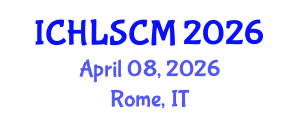 International Conference on Humanitarian Logistics and Supply Chain Management (ICHLSCM) April 08, 2026 - Rome, Italy