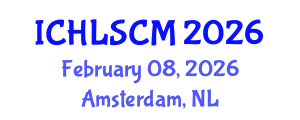 International Conference on Humanitarian Logistics and Supply Chain Management (ICHLSCM) February 08, 2026 - Amsterdam, Netherlands
