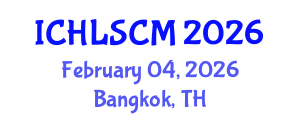International Conference on Humanitarian Logistics and Supply Chain Management (ICHLSCM) February 04, 2026 - Bangkok, Thailand