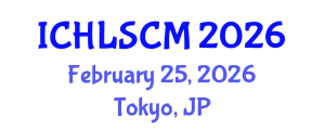 International Conference on Humanitarian Logistics and Supply Chain Management (ICHLSCM) February 25, 2026 - Tokyo, Japan