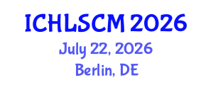 International Conference on Humanitarian Logistics and Supply Chain Management (ICHLSCM) July 22, 2026 - Berlin, Germany