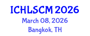 International Conference on Humanitarian Logistics and Supply Chain Management (ICHLSCM) March 08, 2026 - Bangkok, Thailand
