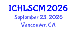 International Conference on Humanitarian Logistics and Supply Chain Management (ICHLSCM) September 23, 2026 - Vancouver, Canada