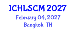 International Conference on Humanitarian Logistics and Supply Chain Management (ICHLSCM) February 04, 2027 - Bangkok, Thailand International Conference on Humanitarian Logistics and Supply Chain Management (ICHLSCM) February 04, 2027 - Bangkok, Thailand