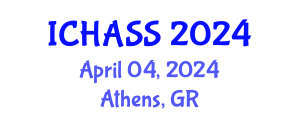 International Conference on Humanities, Administrative and Social Sciences (ICHASS) April 04, 2024 - Athens, Greece