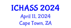 International Conference on Humanities, Administrative and Social Sciences (ICHASS) April 11, 2024 - Cape Town, South Africa