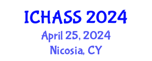 International Conference on Humanities, Administrative and Social Sciences (ICHASS) April 25, 2024 - Nicosia, Cyprus