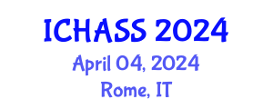 International Conference on Humanities, Administrative and Social Sciences (ICHASS) April 04, 2024 - Rome, Italy