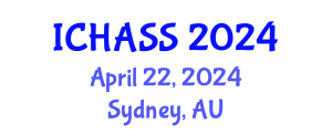 International Conference on Humanities, Administrative and Social Sciences (ICHASS) April 22, 2024 - Sydney, Australia