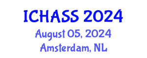International Conference on Humanities, Administrative and Social Sciences (ICHASS) August 05, 2024 - Amsterdam, Netherlands