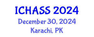 International Conference on Humanities, Administrative and Social Sciences (ICHASS) December 30, 2024 - Karachi, Pakistan