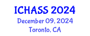 International Conference on Humanities, Administrative and Social Sciences (ICHASS) December 09, 2024 - Toronto, Canada