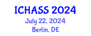 International Conference on Humanities, Administrative and Social Sciences (ICHASS) July 22, 2024 - Berlin, Germany